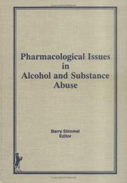 Cover of: Pharmacological issues in alcohol and substance abuse