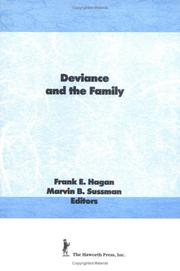 Cover of: Deviance and the family by Frank E. Hagan, Marvin B. Sussman, editors.
