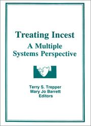 Cover of: Treating Incest: A Multiple Systems Perspective