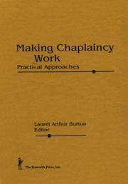 Cover of: Making chaplaincy work: practical approaches