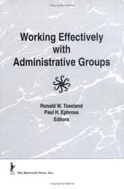 Cover of: Working Effectively With Administrative Groups (Social Work with Groups) (Social Work with Groups)