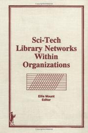 Cover of: Sci-tech library networks within organizations by Ellis Mount, editor.