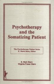 Cover of: Psychotherapy and the somatizing patient | 