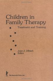 Cover of: Children in Family Therapy: Treatment and Training