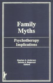Cover of: Family myths: psychotherapy implications