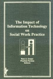 Cover of: The impact of information technology on social work practice