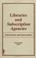 Cover of: Libraries and subscription agencies