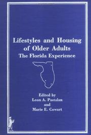 Cover of: Lifestyles and Housing of Older Adults: The Florida Experience (AKA : Journal of Housing for the Elderly, Vol 5, No 1) (AKA : Journal of Housing for the Elderly, Vol 5, No 1)