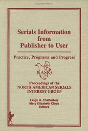 Cover of: Serials information from publisher to user | North American Serials Interest Group. Conference