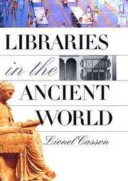 Cover of: Libraries in the ancient world by Lionel Casson