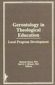 Cover of: Gerontology in theological education: Local program development