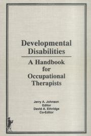 Cover of: Developmental disabilities: a handbook for occupational therapists