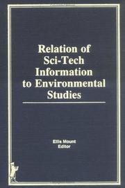 Cover of: Relation of sci-tech information to environmental studies by Ellis Mount, editor.