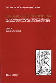 Digging for pathogens by Charles L. Greenblatt, Peter Catania