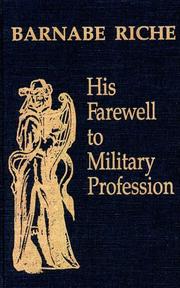 Cover of: Barnabe Riche: His Farewell to Military Profession (Medieval and Renaissance Texts and Studies)