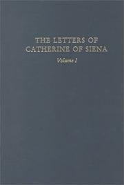 Cover of: The Letters of Catherine of Siena (Medieval & Renaissance Texts & Studies (Series V. 202) Volume 1