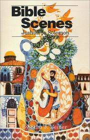 Cover of: Bible scenes: Joshua to Solomon