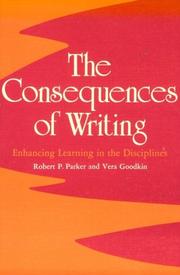 The consequences of writing by Parker, Robert P., Robert R. Parker, Vera Goodkin