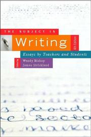 Cover of: The subject is writing: essays by teachers and students