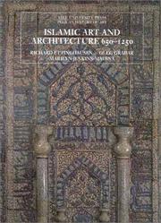 Cover of: Islamic Art and Architecture, 650-1250