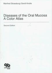 Cover of: Diseases of the oral mucosa by Manfred Strassburg, Manfred Strassburg