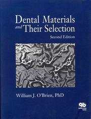 Dental materials and their selection by William J. O'Brien