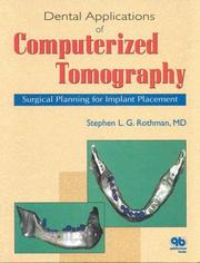 Cover of: Dental applications of computerized tomography by Stephen L. G. Rothman