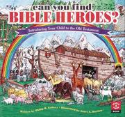 Cover of: Can You Find Bible Heroes?: Introducing Your Child to the Old Testament (Search & Learn Book)