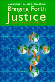 Cover of: Bringing forth justice: basics for just Christians