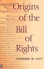 Cover of: Origins of the Bill of Rights (Yale Contemporary Law Series) by Leonard W. Levy