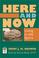Cover of: Here and Now