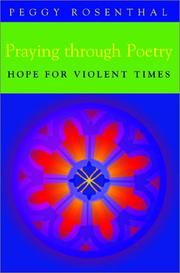 Cover of: Praying through poetry | Peggy Rosenthal