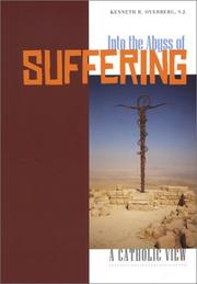Cover of: Into the Abyss of Suffering: A Catholic View