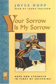 Cover of: Your Sorrow Is My Sorrow by Joyce Rupp, Joyce Rupp