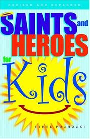 Cover of: Saints and heroes for kids