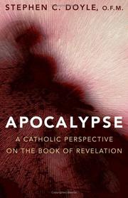 Cover of: Apocalypse: A Catholic Perspective on the Book of Revelation
