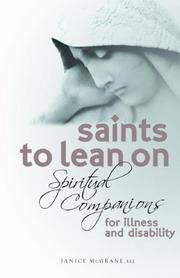 Cover of: Saints to Lean on: Spiritual Companions for Illness And Disability