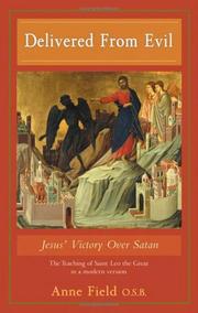 Cover of: Delivered from evil: Jesus' victory over Satan