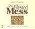Cover of: This Blessed Mess