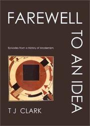 Cover of: Farewell to an Idea: Episodes from a History of Modernism