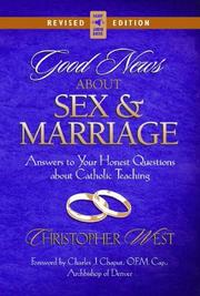 Cover of: Good News about Sex and Marriage by Christopher West