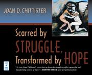 Cover of: Scarred by Struggle, Transformed by Hope by Joan Chittister