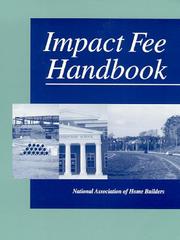 Impact Fee Handbook by National Association of Home Builders of the United States.