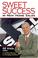 Cover of: Sweet Success in New Home Sales