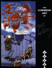 Cover of: Lowbrow Art of Robert Williams by Robert Williams