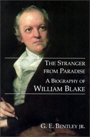 Cover of: The stranger from paradise: a biography of William Blake