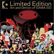 Cover of: Art and Design of Gama-Go (Gama Go)
