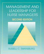 Cover of: Management and leadership for nurse managers by Russell C. Swansburg