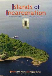 Islands of incarceration by John Pearn