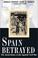 Cover of: Spain Betrayed